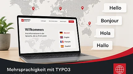 

Ein Laptop zeigt eine Webseite mit Sprachauswahl für Deutsch, Englisch, Französisch und Spanisch. Im Hintergrund ist eine Weltkarte zu sehen. Rechts schweben Sprechblasen mit Begrüßungen. Unten steht der Text Mehrsprachigkeit mit TYPO3 und Ihre Webseite in mehreren Sprachen.
